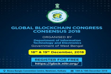 Global Blockchain Congress Consensus 2018 organised by Department of Information Technology and Electronics on 18th 19th DEC 2018 ...