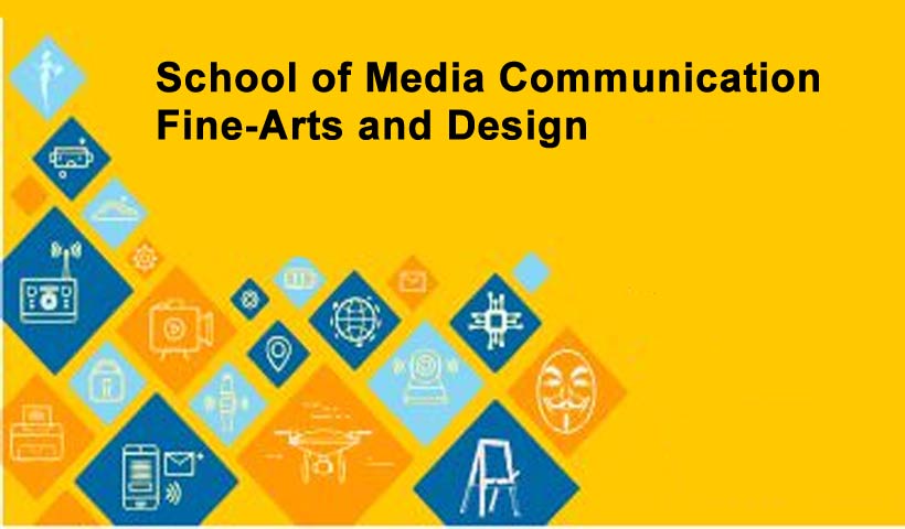School of Media Communications Fine Arts & Design