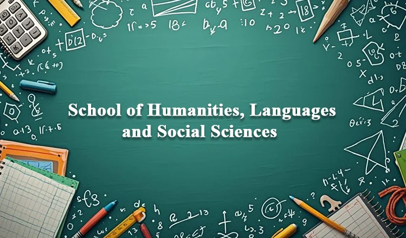 School of Humanities, Languages and Social Sciences